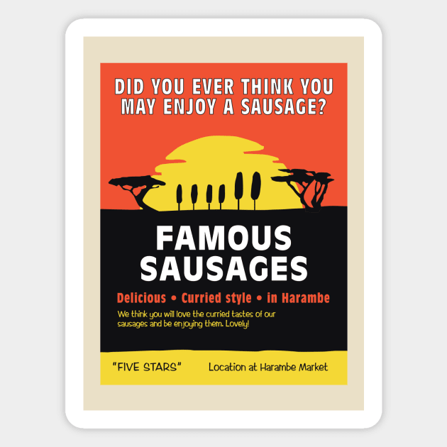 Animal Kingdom Harambe Famous Sausages Magnet by BuzzBenson